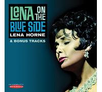 Lena Horne - Lena on the Blue Side (& Bonus Tracks)