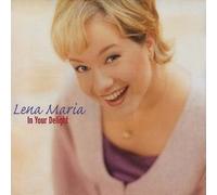 Lena Maria - In Your Delight [Import]