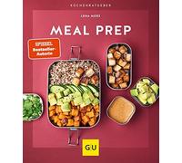Lena Merz Meal Prep (GU Küchenratgeber) (Tapa blanda)