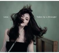 Lena (Meyer-Landrut) - Taken By a Stranger
