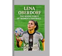 Lena Oberdorf: The Rising Force of Women's Football