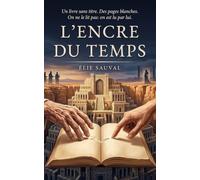L'encre du temps (Les Paraboles d'Élie Sauval)