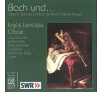 Lencses - Bach/Falckenhagen: Chamber Music with Oboe