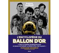 L'encyclopédie du ballon d'or