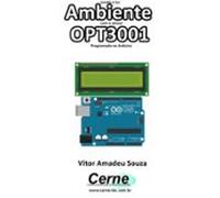 Lendo A Luz Ambiente Com O Sensor Opt3001 Programado No Arduino (ebook