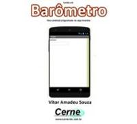 Lendo Um Barômetro Programado No App Inventor (ebook)