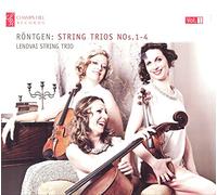 Lendvai String Trio - Röntgen, Julius : Trios pour Cordes Vol.1