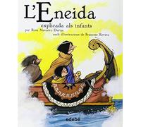 L'Eneida Explicada Als Infants