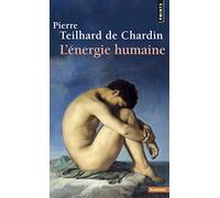 L'Energie humaine (Points Sagesses)