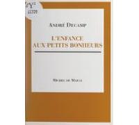 Lenfance Aux Petits Bonheurs (ebook)