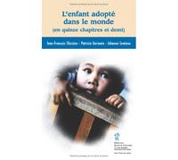 L'enfant adopté dans le monde (en quinze chapitres et demi)