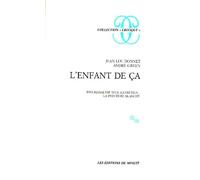 L'Enfant De Ca. Psychanalyse D'Un Entretien : La Psychose Blanche