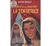 Lenfant De La Mariée (2). La Tentatrice (ebook)