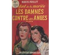 Lenfant De La Mariée (5). Les Damnés Contre Les Anges (ebook)