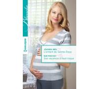 Lenfant De Sainte-rose - Des Vacances À Haut Risque (ebook)