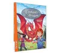 L'ENFANT DRAGON - TOME 1 - LA PREMIÈRE FLAMME (Pas à pas)