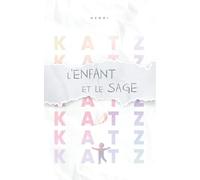 L'Enfant et le Sage: Un dialogue sur la vie