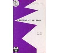 Lenfant Et Le Sport (ebook)