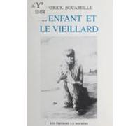 Lenfant Et Le Vieillard (ebook)