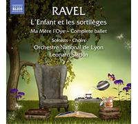 L'Enfant et les sortilèges – Ma Mère l'Oye – NAXOS