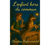 L'enfant hors du commun (L’enfant qui parle aux animaux)