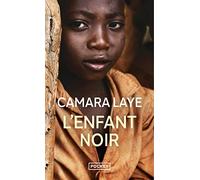 L'enfant noir: Prix Charles Veillon 1954, Roman (Texte Integral)