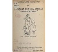 Lenfant Que Lon Appelle Insupportable (ebook)