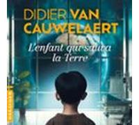 L'Enfant Qui Sauva La Terre