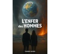 L'Enfer des Hommes