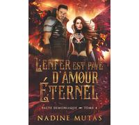 L'enfer est pavé d'amour éternel (Pacte démoniaque)