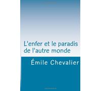 L'enfer et le paradis de l'autre monde