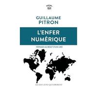 L'enfer numérique: Voyage au bout d'un Like