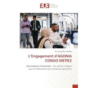 L'Engagement d'AGONIA CONGO METIEZ
