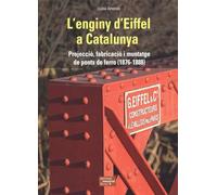 L'enginy d'Eiffel a Catalunya: Projecció, fabricació i muntatge de ponts de ferro (1876-1888): 9 (Patrimoni Industrial, Temes)