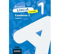 Lengua 1. A la una. Cuaderno 1. Cuadrícula (Mira)