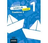 Lengua 1. A las dos. Cuaderno 2 (Mira)