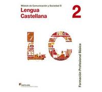 LENGUA 2 CASTELLANO SANTILLANA FPB - 9788468011455 (SABER HACER)