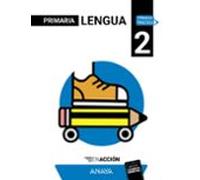 Lengua 2º Primaria En Acción Fómula Práctica