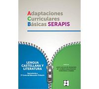 Lengua 3P - Adaptaciones Curriculares Básicas Serapis (Adaptaciones curriculares básicas. Proyecto SERAPIS)