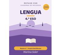 Lengua 4.º ESO. Cuaderno de refuerzo: Lengua castellana y literatura. Repasa 4.º y prepara el Bachillerato. Con todas las soluciones (Refuerzo 4.º ESO)