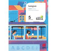 Lengua. 5 Primaria. Más Savia. Madrid - 9788491077961