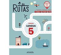 Lengua 5. RUTAS.