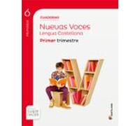 Lengua 6º Primaria Nuevas Voces Cuaderno 1 Ed 2015
