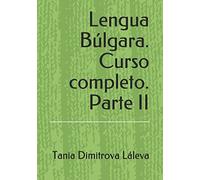 Lengua Búlgara. Curso completo. Parte II