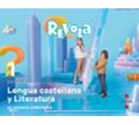 Lengua Castellana 1º Educacion Primaria Proyecto Revuela Cataluña Ed 2