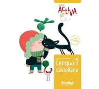 Lengua castellana 1 EP. Letra de imprenta - Activa. ProDigi
