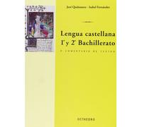 Lengua Castellana (1º Y 2º Bachillerato): Comentario De Textos