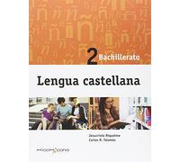 LENGUA CASTELLANA 2º BACH 2016 - 9788494408328 (BACHILLERATO)