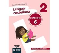 Lengua castellana 2. Diálogos. Cuaderno 6 (Mira)