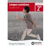 Lengua Castellana 2º Educacion Primaria Cuaderno 6 Programa Palabras C